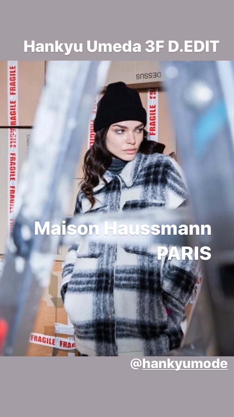 阪急うめだ本店　3F D.EDIT 『Maison Haussmann / Delphine Charlotte Parmentier 2DC / La Résidence / for-Y』拡大展開　株式会社サーキュレーション